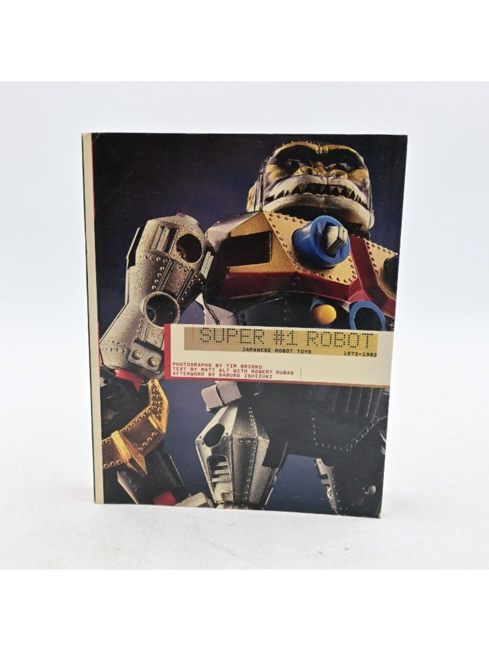 Chronicle Books Super #1 Robot Japanese Robot Toys 1972-1982 Matt Alt Reference